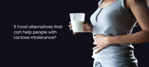 5 Food Alternatives that can help people with Lactose Intolerance